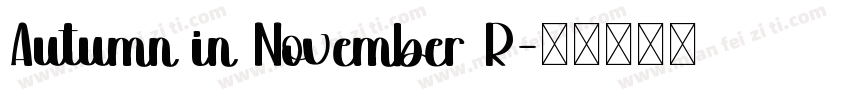 Autumn in November R字体转换